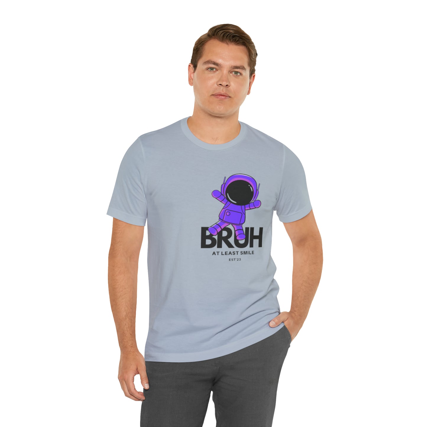 Unisex Jersey Short Sleeve BRUH JUST SMILE Tee