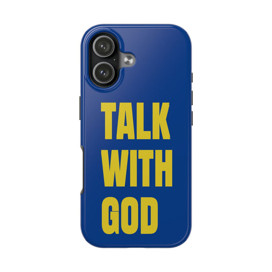 Blue and Yellow TALK WITH GOD Tough Phone Cases