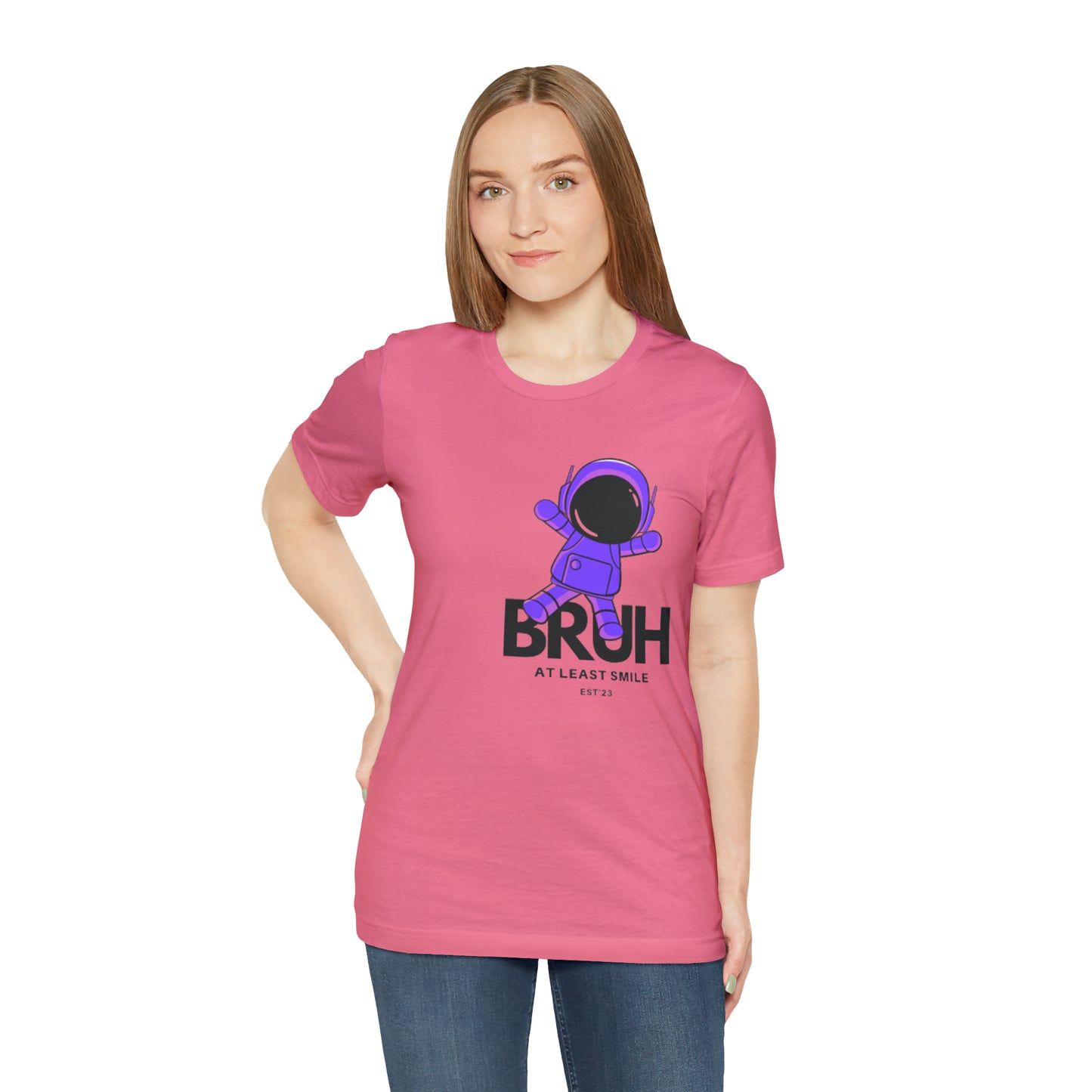 Unisex Jersey Short Sleeve BRUH JUST SMILE Tee
