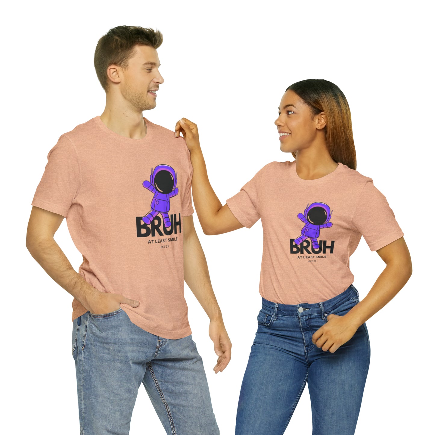 Unisex Jersey Short Sleeve BRUH JUST SMILE Tee