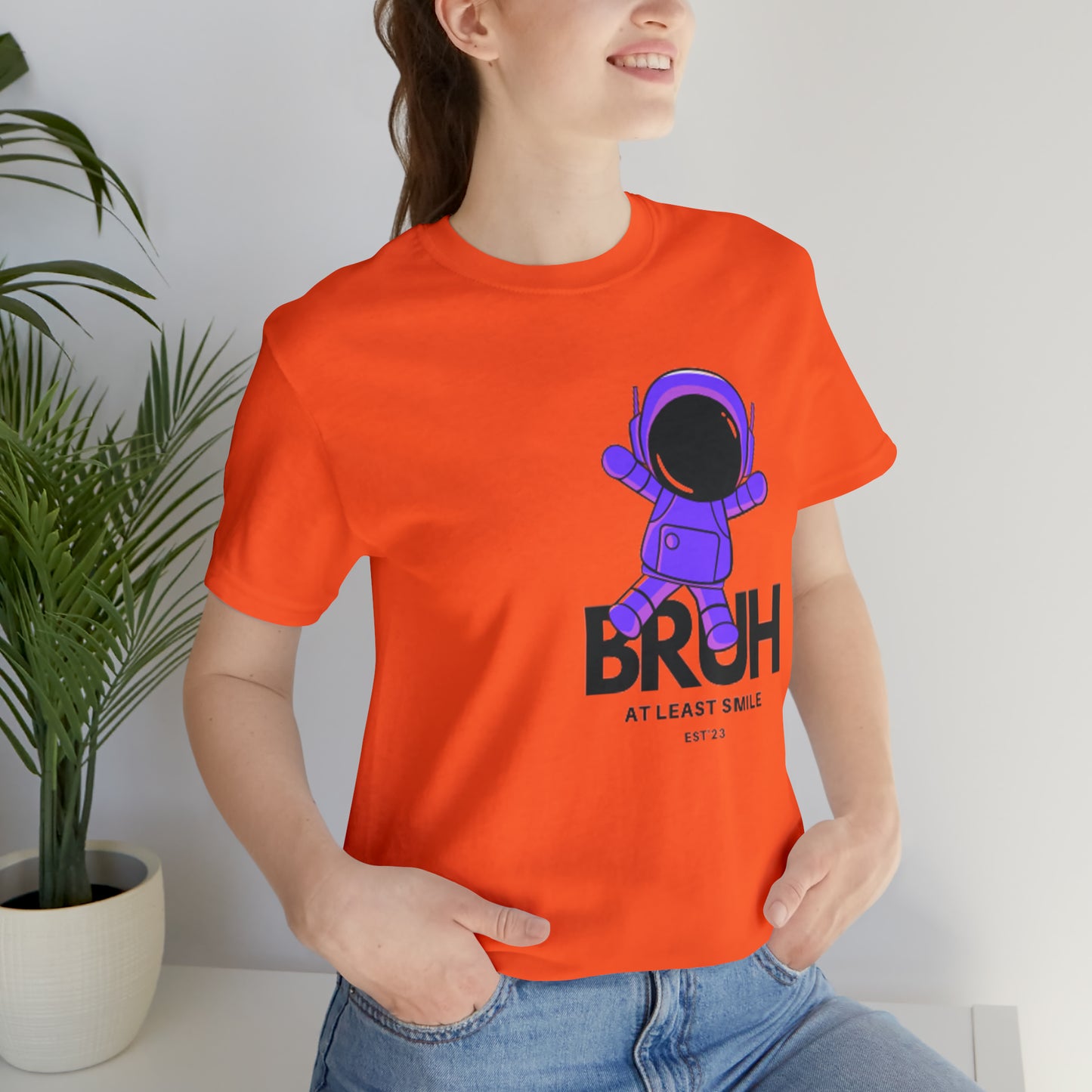 Unisex Jersey Short Sleeve BRUH JUST SMILE Tee