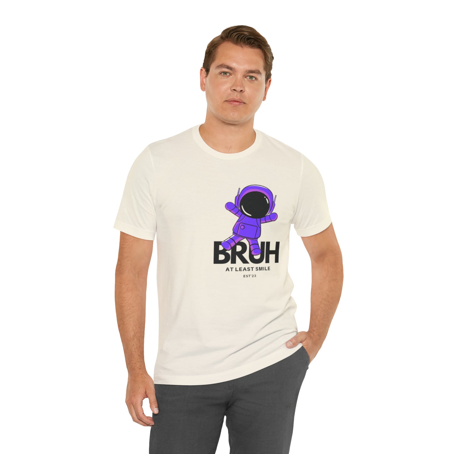 Unisex Jersey Short Sleeve BRUH JUST SMILE Tee