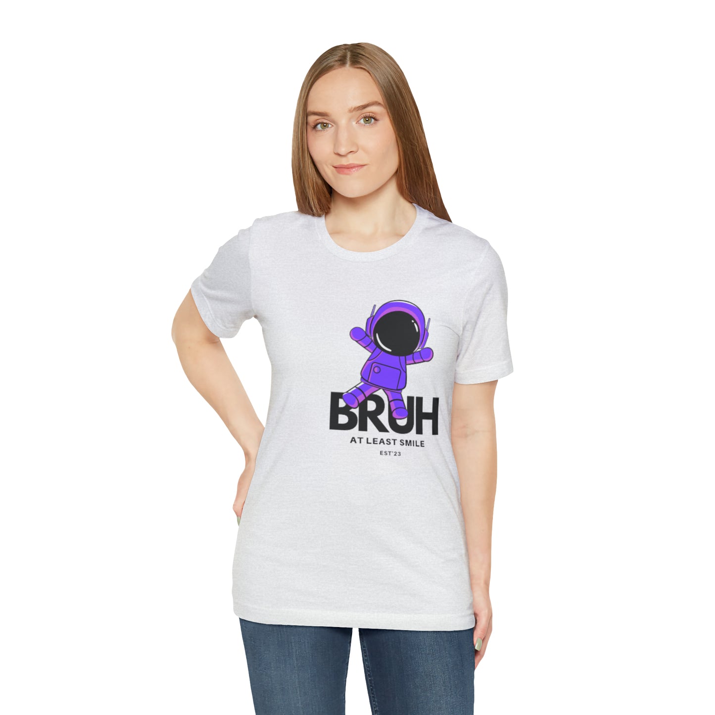 Unisex Jersey Short Sleeve BRUH JUST SMILE Tee