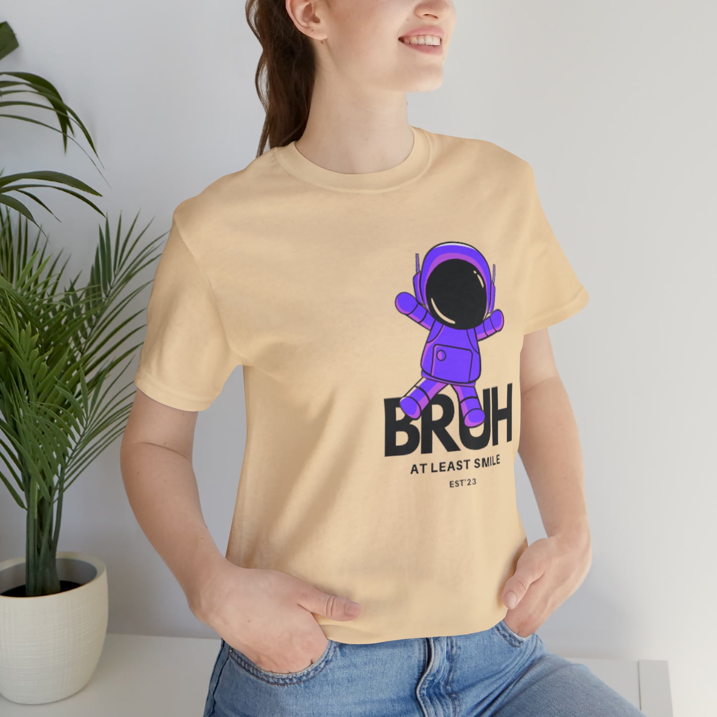 Unisex Jersey Short Sleeve BRUH JUST SMILE Tee
