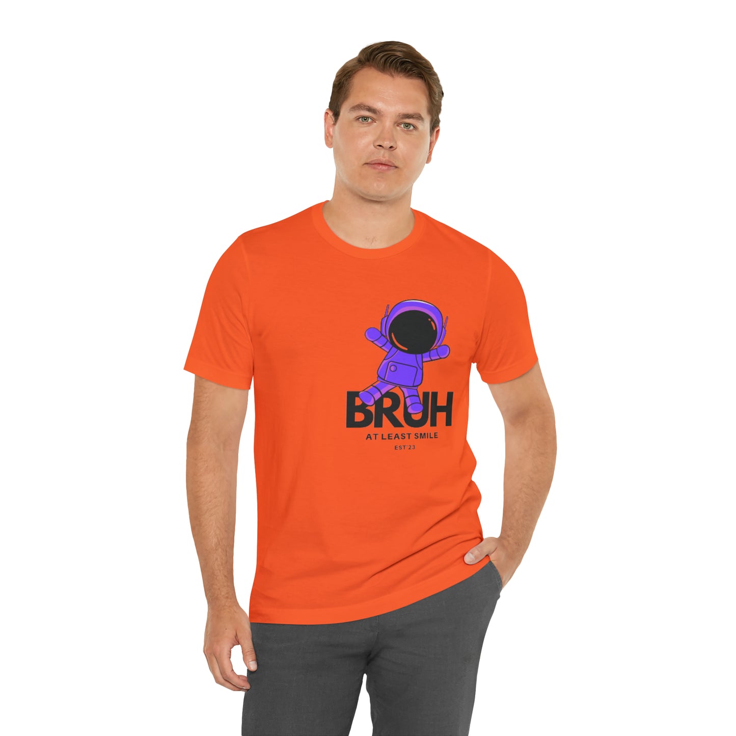 Unisex Jersey Short Sleeve BRUH JUST SMILE Tee