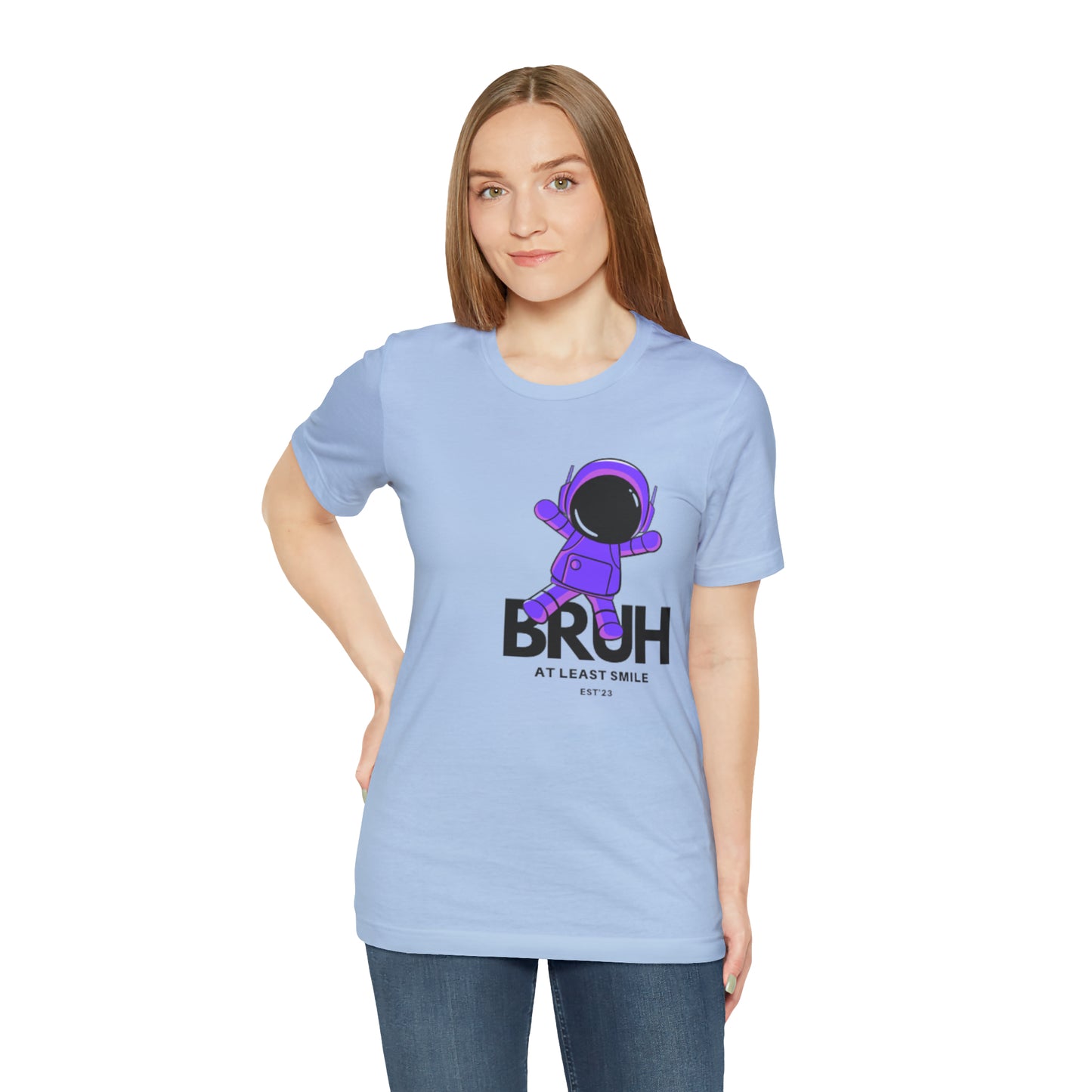 Unisex Jersey Short Sleeve BRUH JUST SMILE Tee