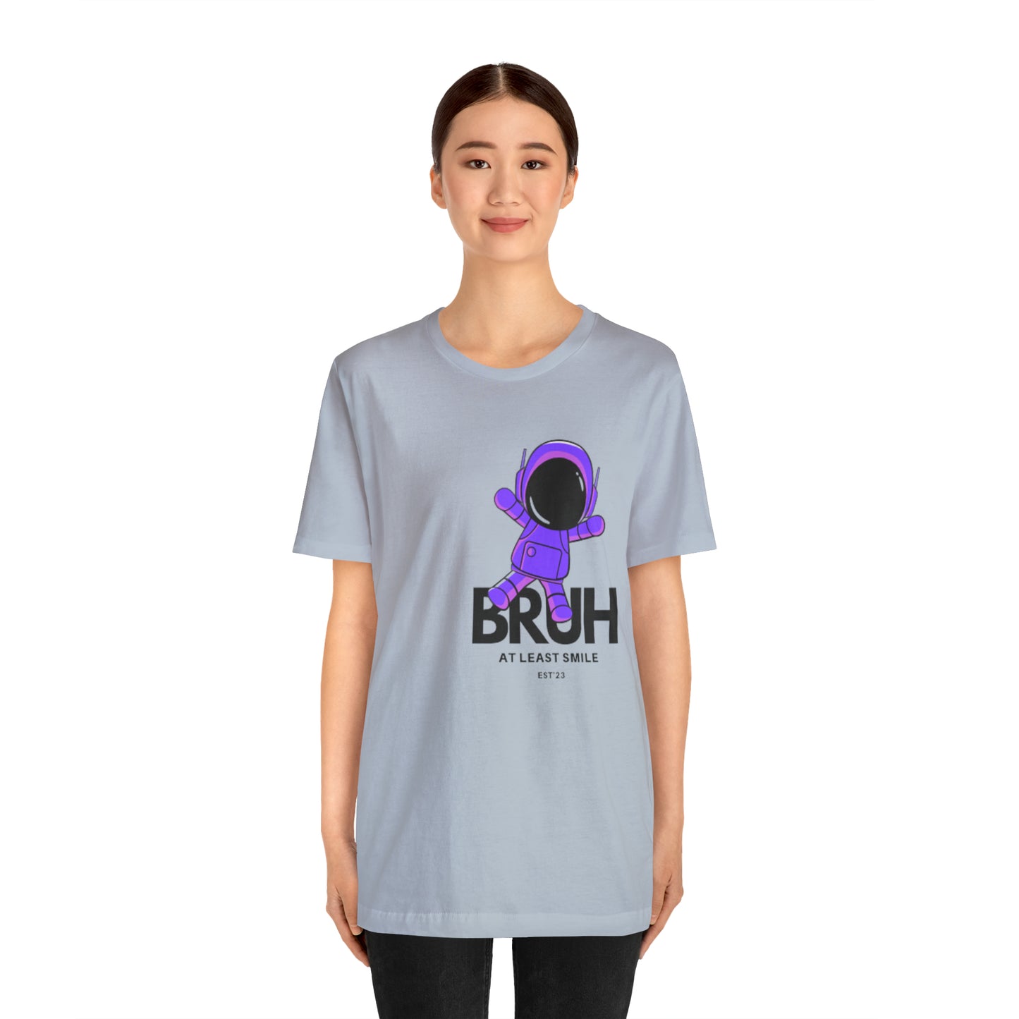Unisex Jersey Short Sleeve BRUH JUST SMILE Tee
