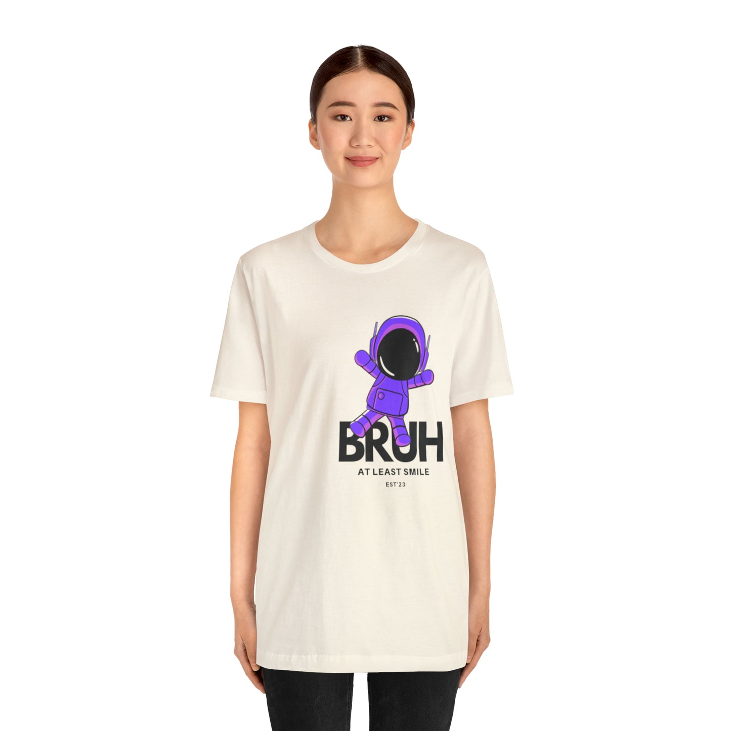 Unisex Jersey Short Sleeve BRUH JUST SMILE Tee