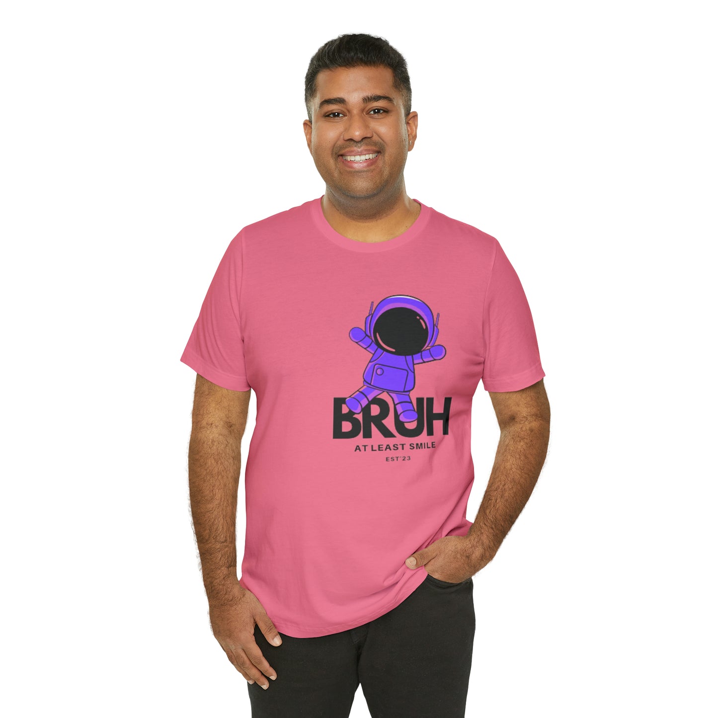 Unisex Jersey Short Sleeve BRUH JUST SMILE Tee