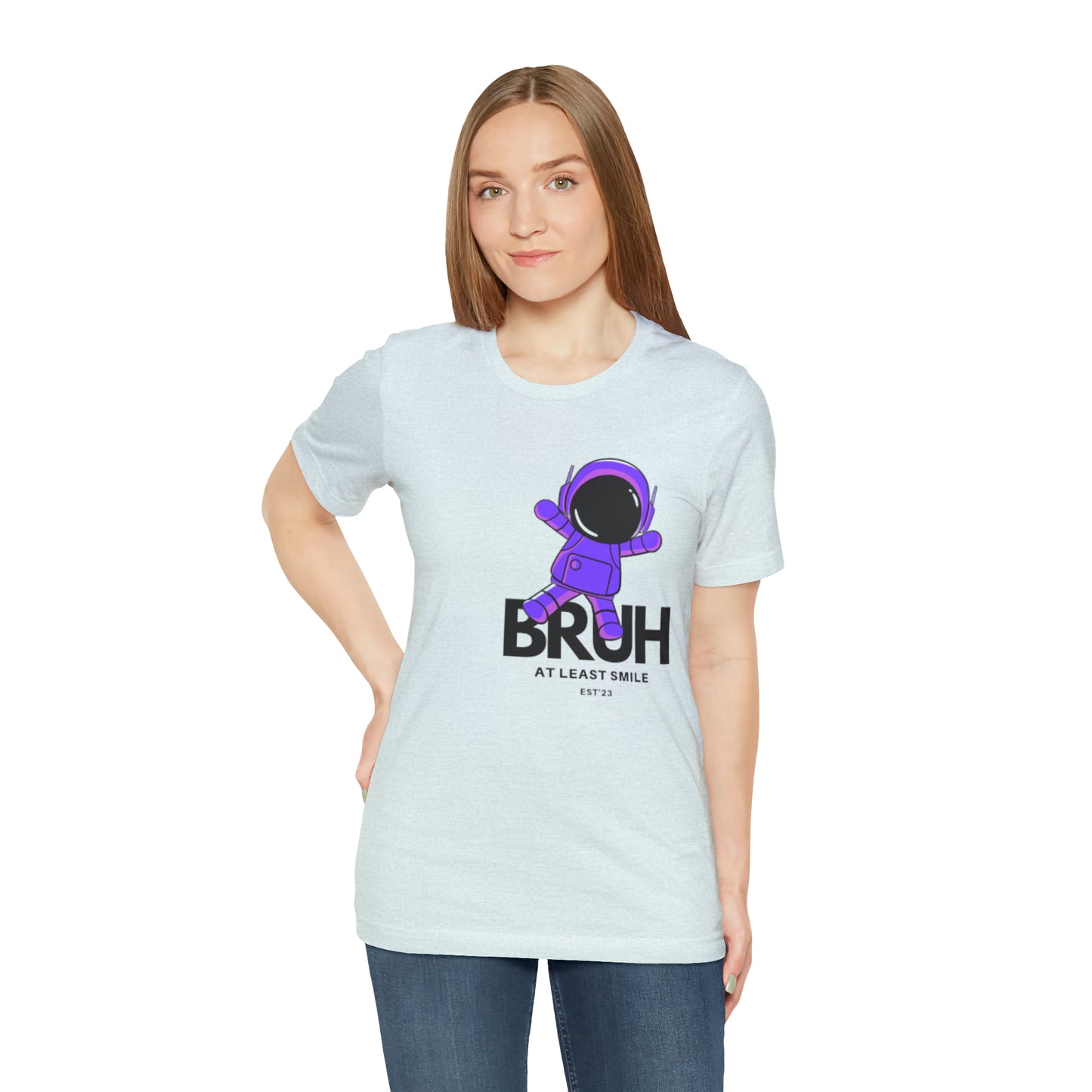 Unisex Jersey Short Sleeve BRUH JUST SMILE Tee