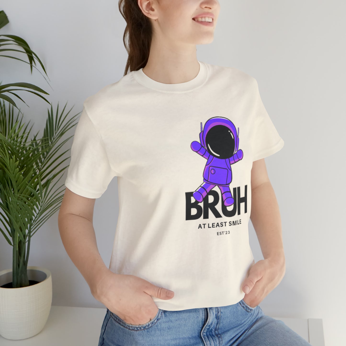 Unisex Jersey Short Sleeve BRUH JUST SMILE Tee