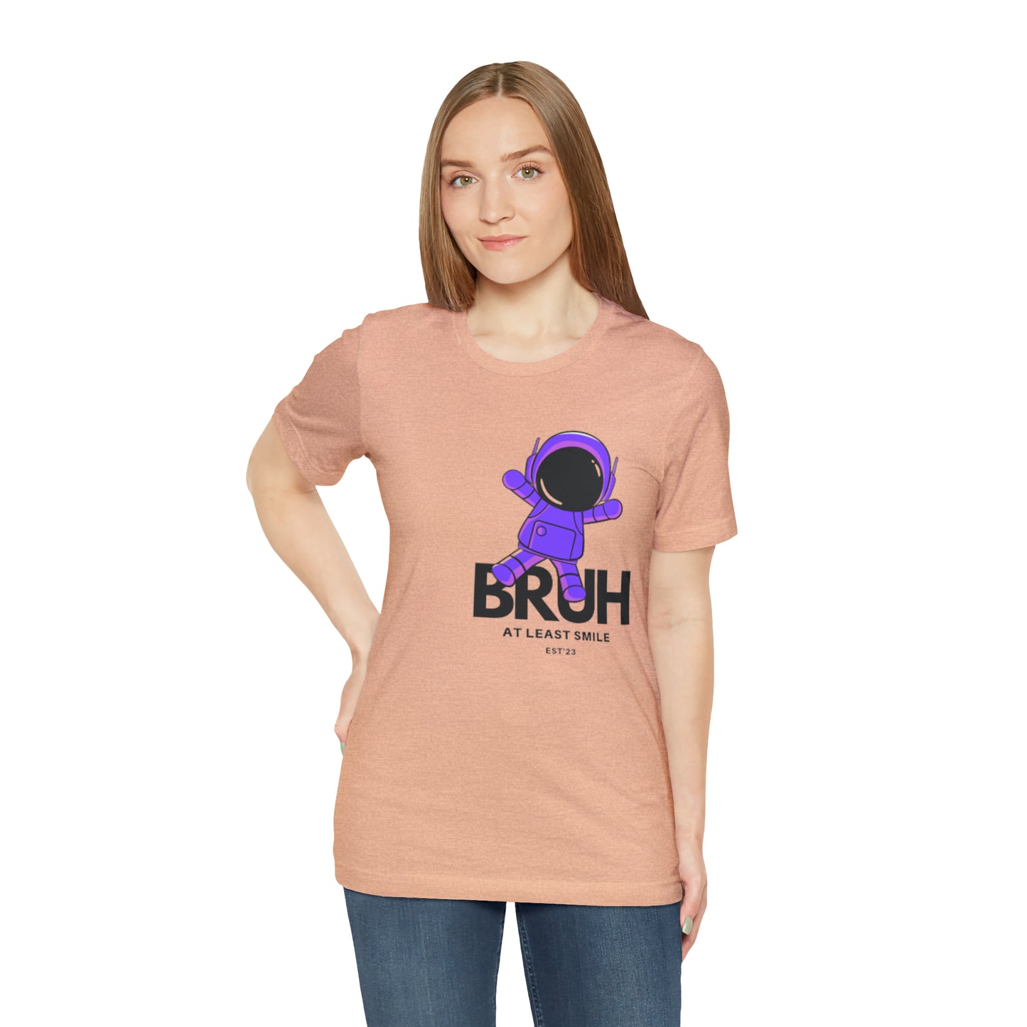 Unisex Jersey Short Sleeve BRUH JUST SMILE Tee