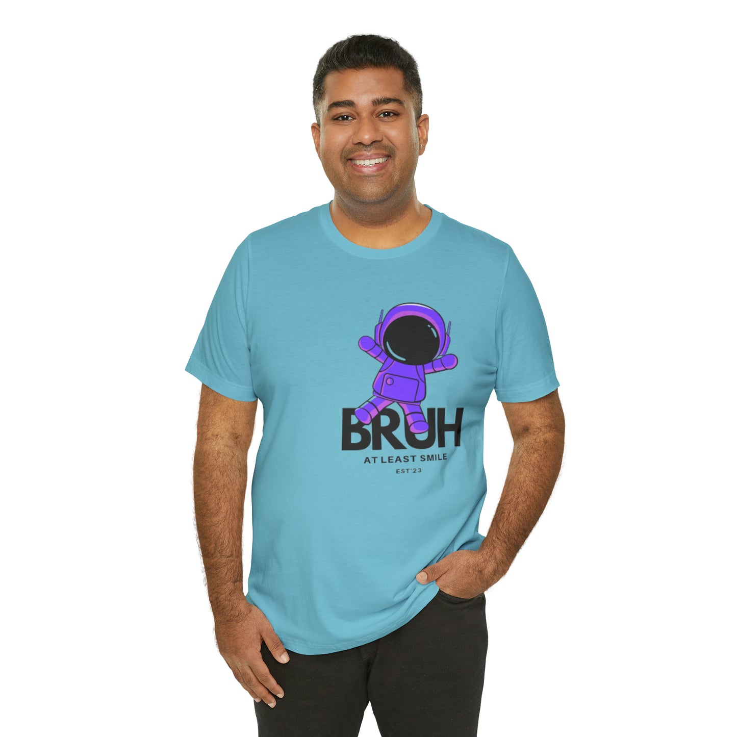 Unisex Jersey Short Sleeve BRUH JUST SMILE Tee