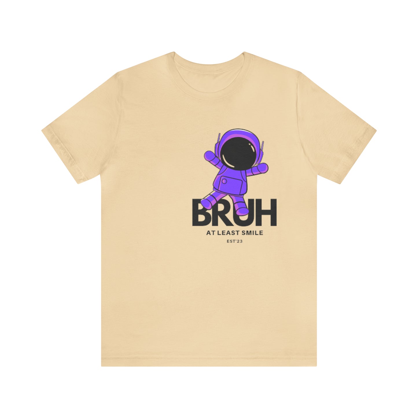 Unisex Jersey Short Sleeve BRUH JUST SMILE Tee