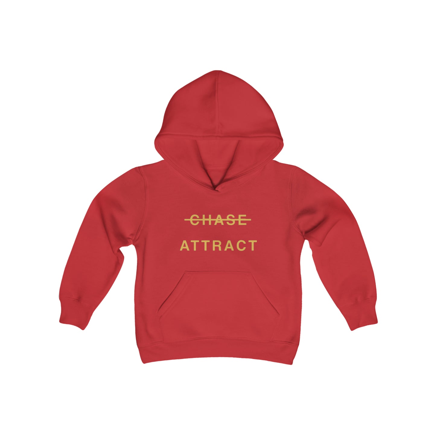 Youth Heavy Blend DON’T CHASE, ATTRACT Hooded Sweatshirt