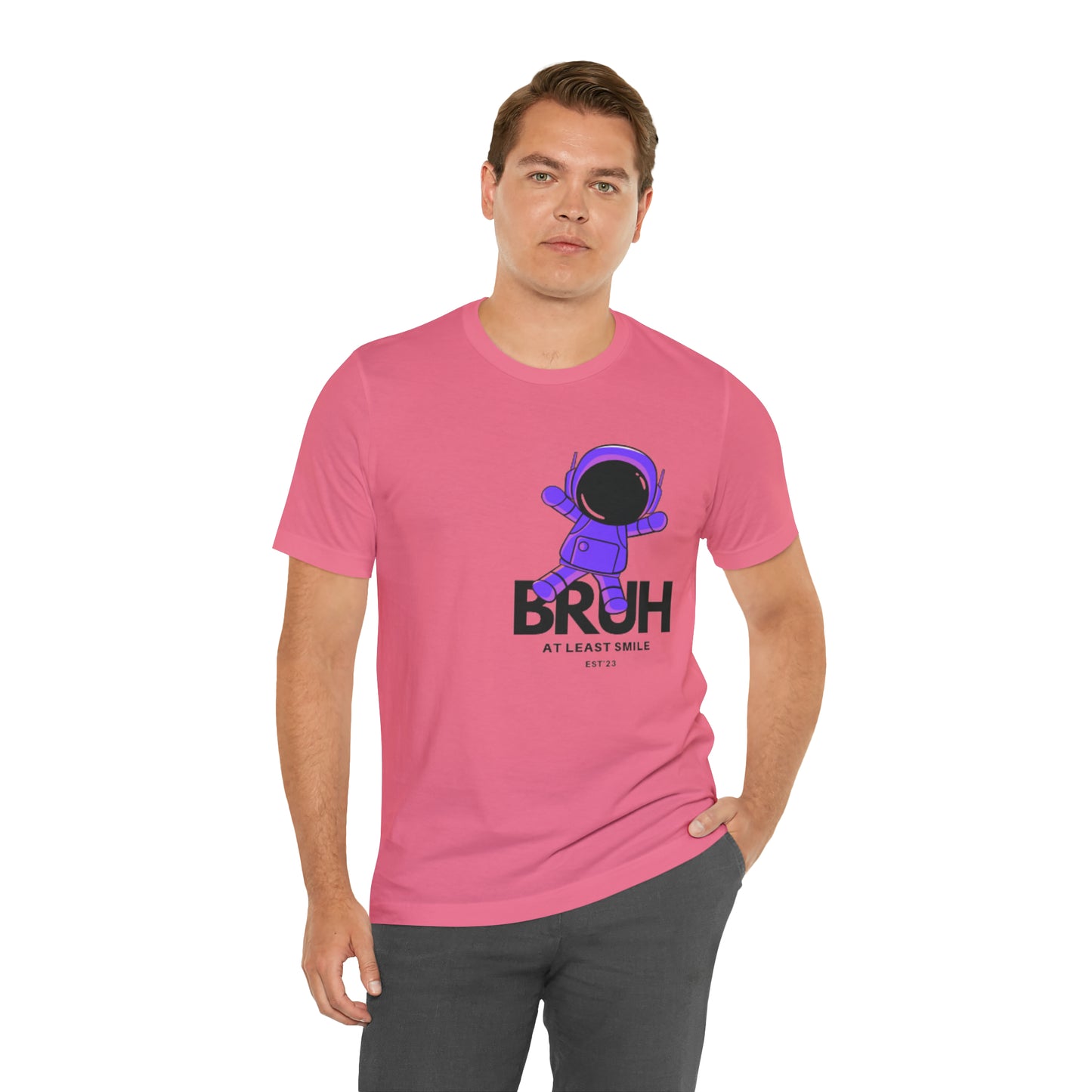 Unisex Jersey Short Sleeve BRUH JUST SMILE Tee