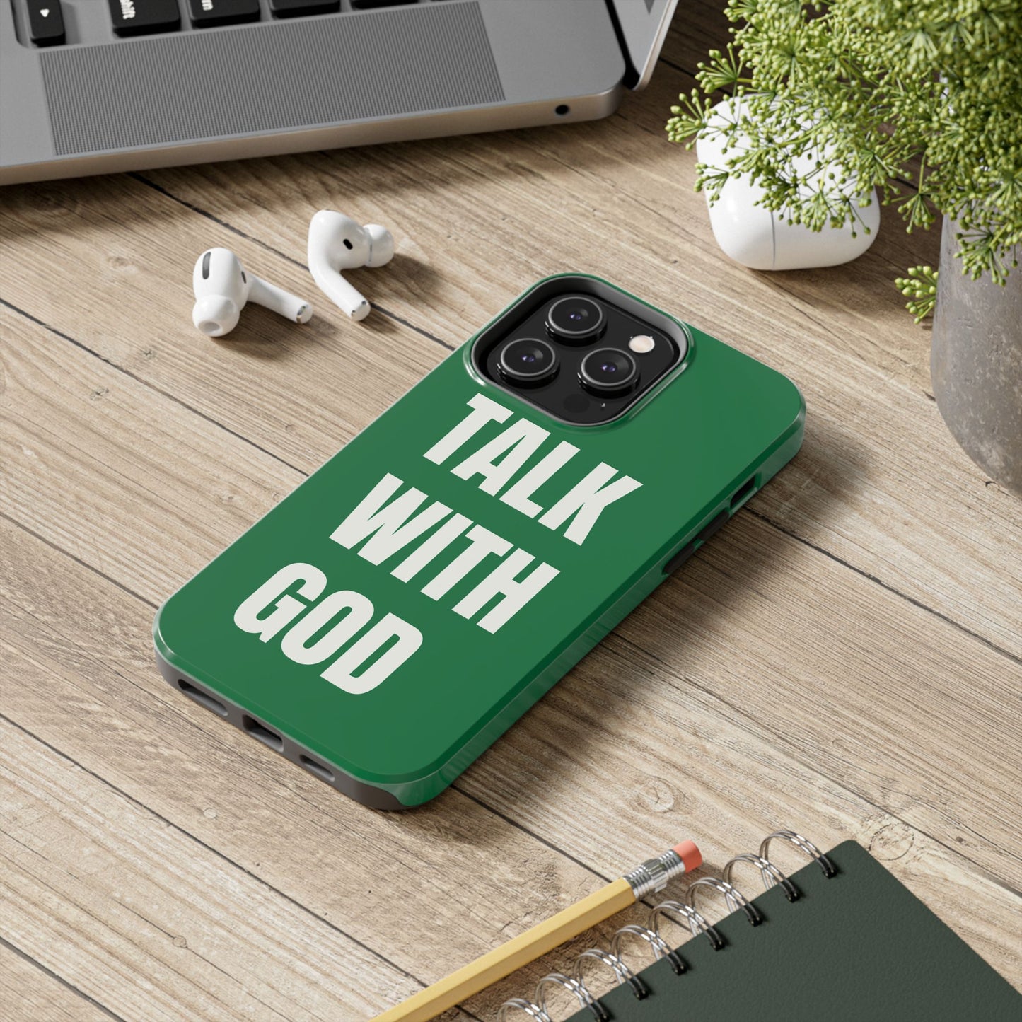 Green TALK WITH GOD Tough Phone Cases