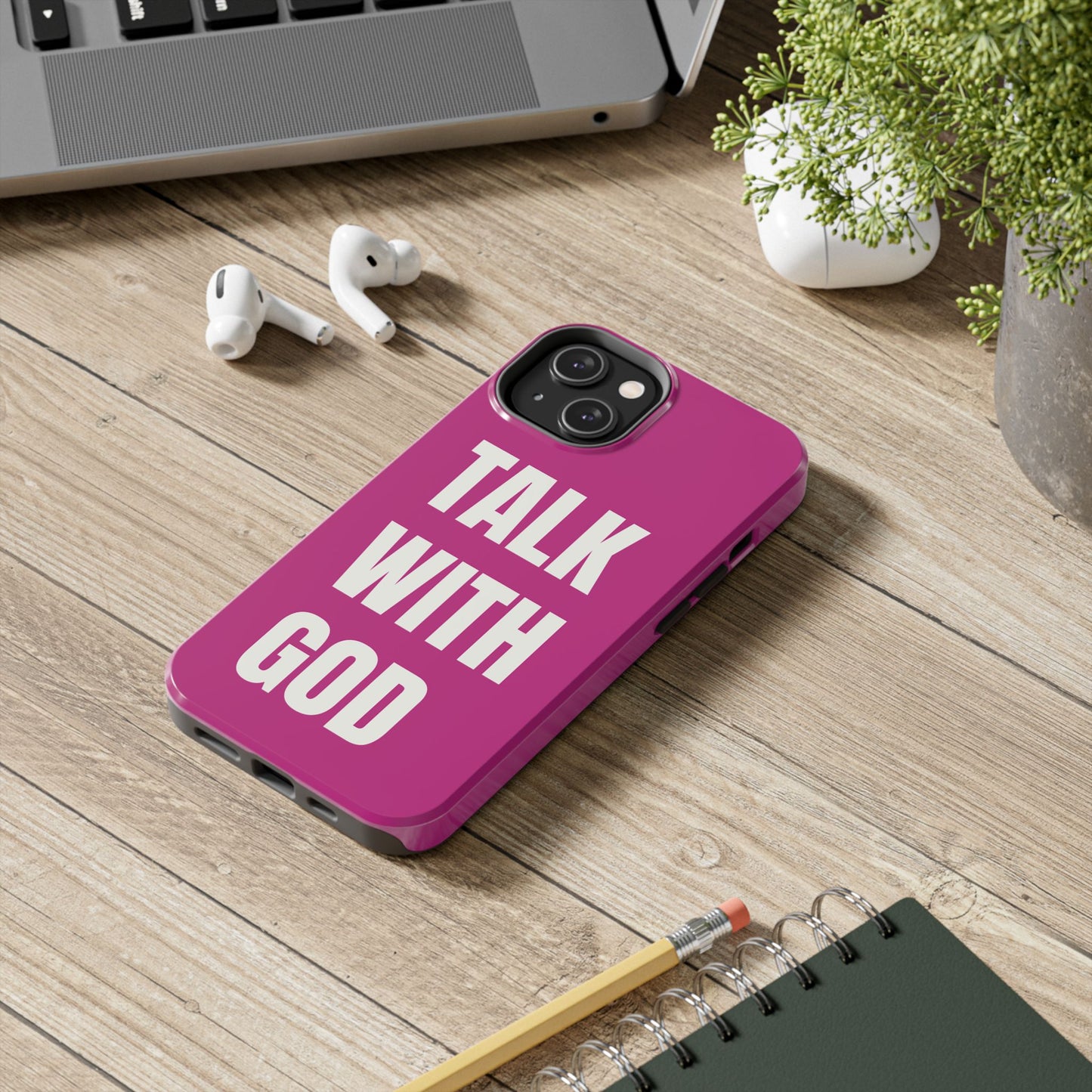 Pink TALK WITH GOD Tough Phone Cases