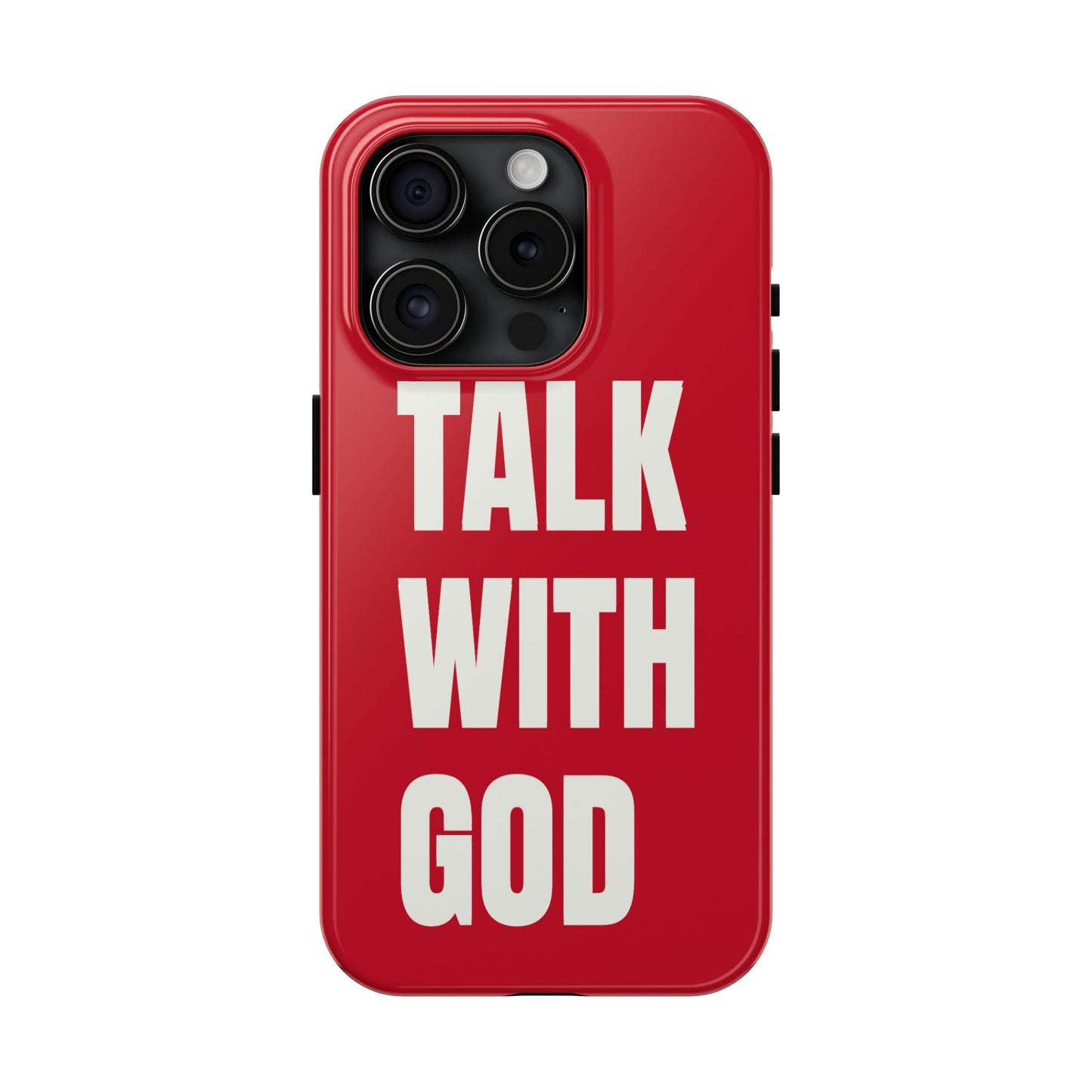 RED TALK WITH GOD Tough Phone Cases