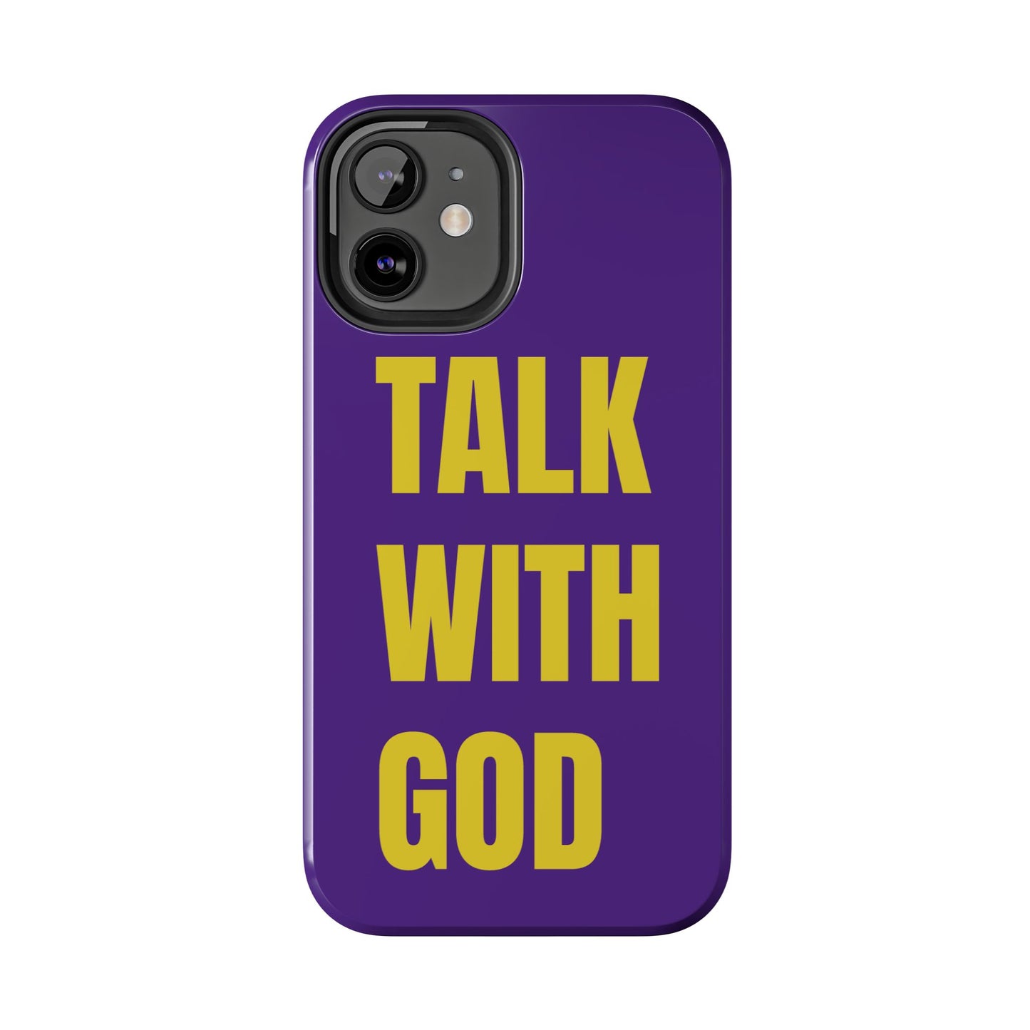 Purple and Yellow TALK WITH GOD Tough Phone Cases