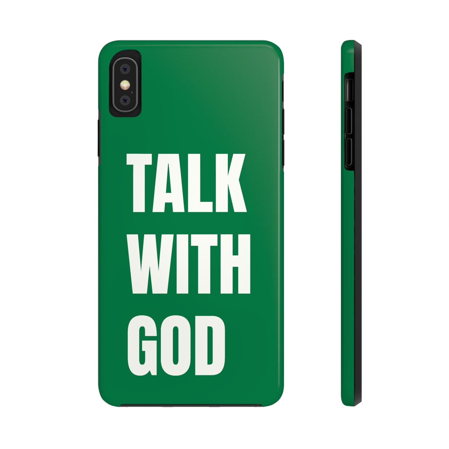Green TALK WITH GOD Tough Phone Cases