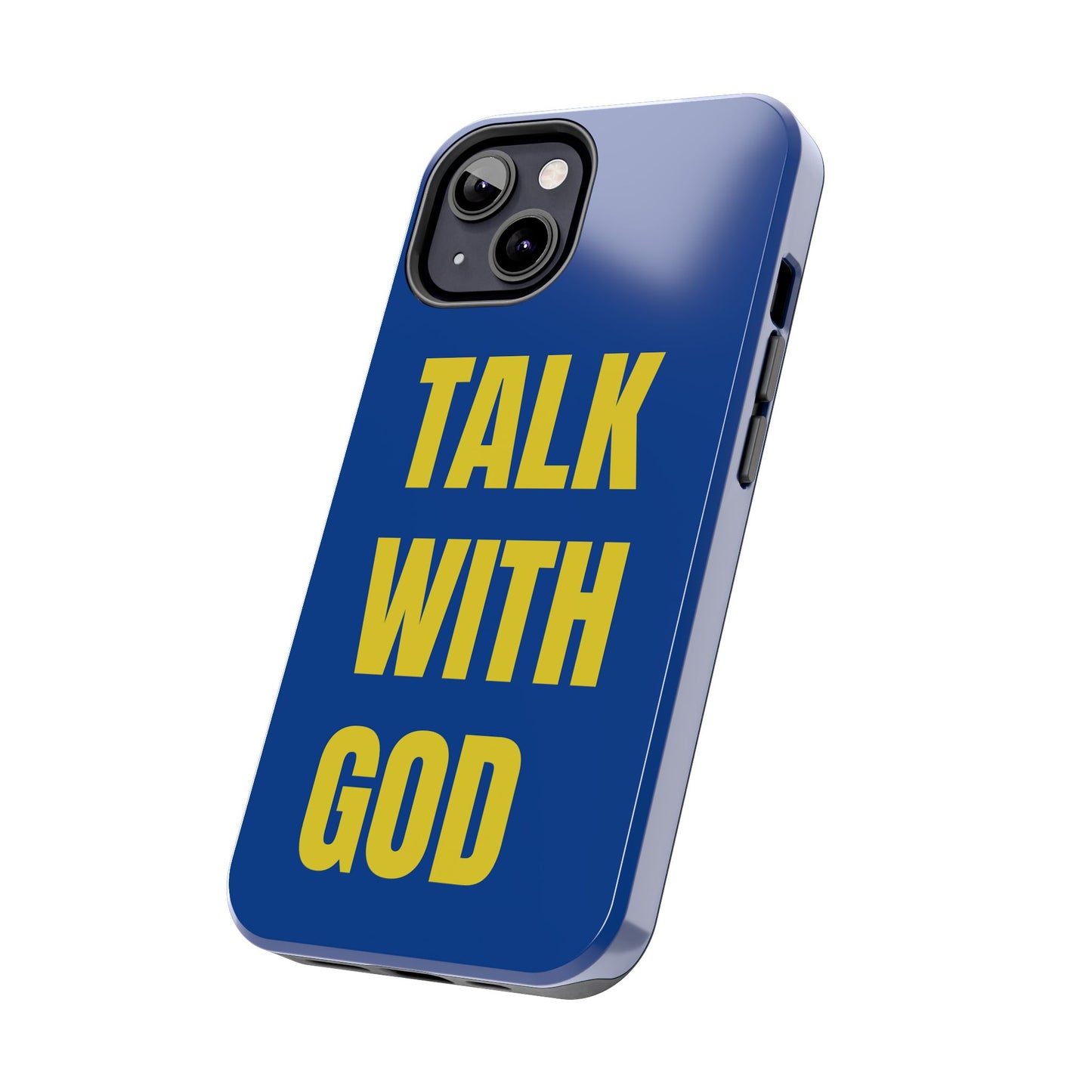 Blue and Yellow TALK WITH GOD Tough Phone Cases