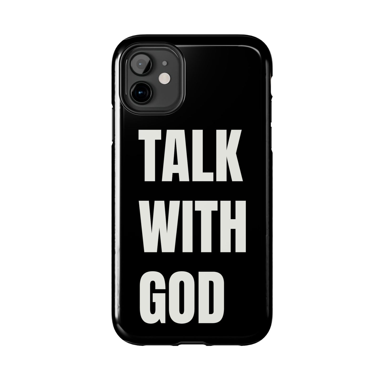 TALK WITH GOD Tough Phone Cases