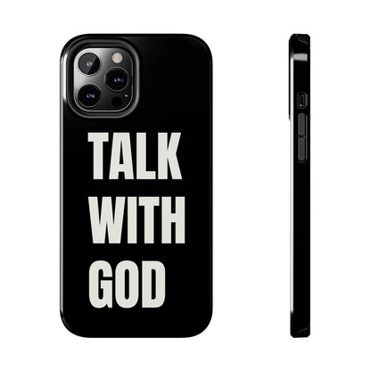Black TALK WITH GOD Tough Phone Cases