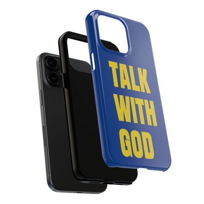 Blue and Yellow TALK WITH GOD Tough Phone Cases
