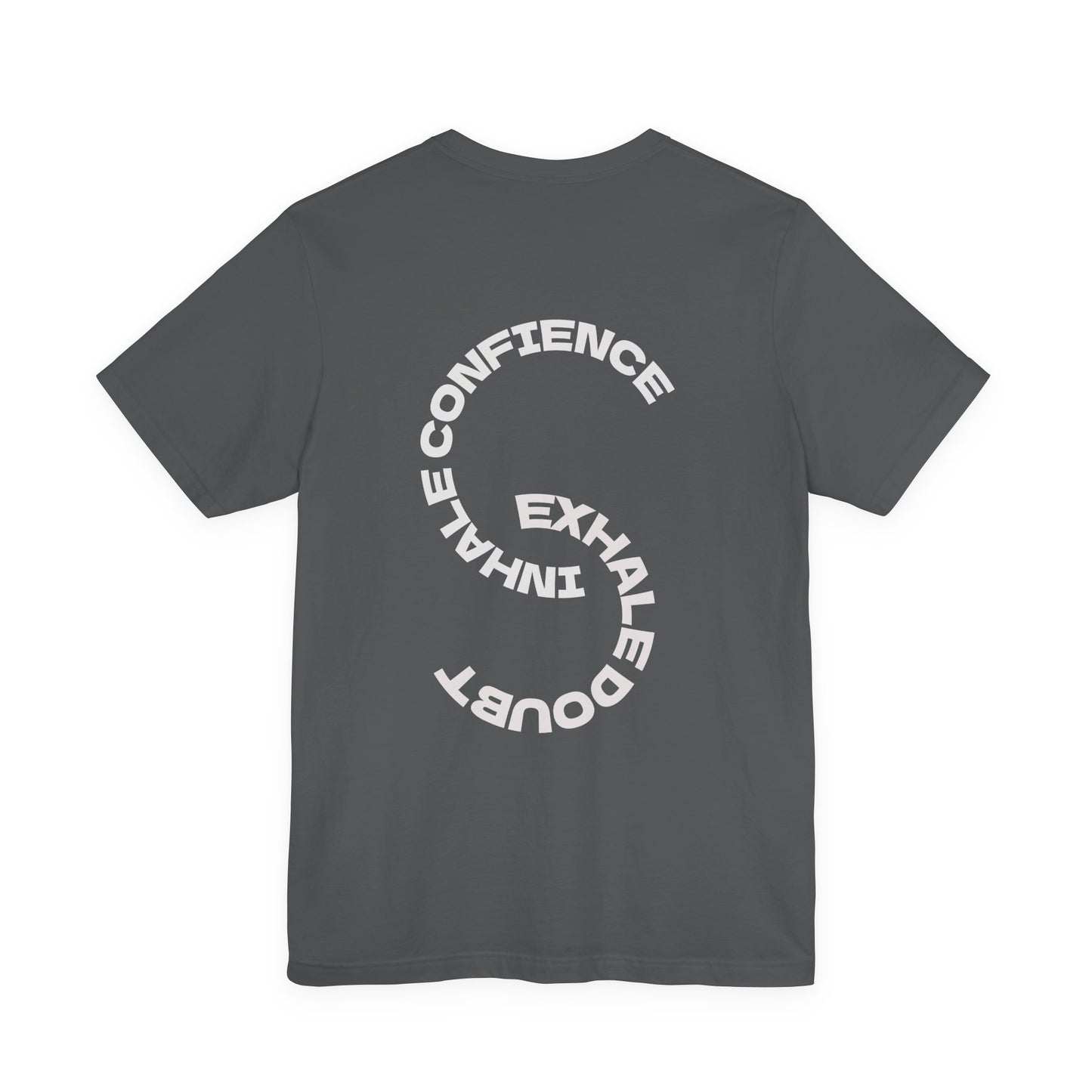 NOMAI SOULS  "Exhale Doubt, Inhale Confidence" Motivational Tee