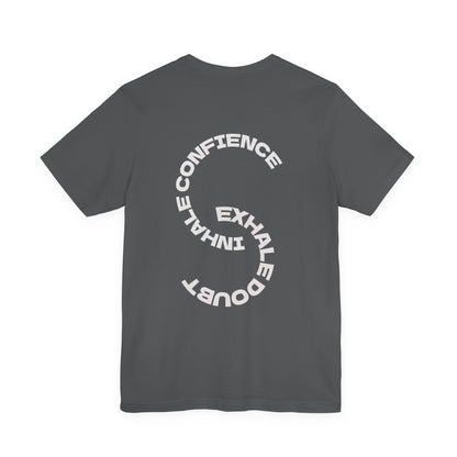 NOMAI SOULS  "Exhale Doubt, Inhale Confidence" Motivational Tee