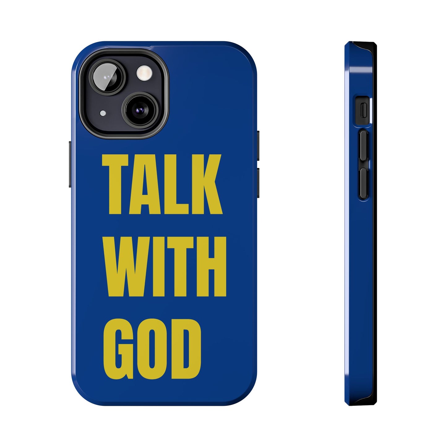 Blue and Yellow TALK WITH GOD Tough Phone Cases