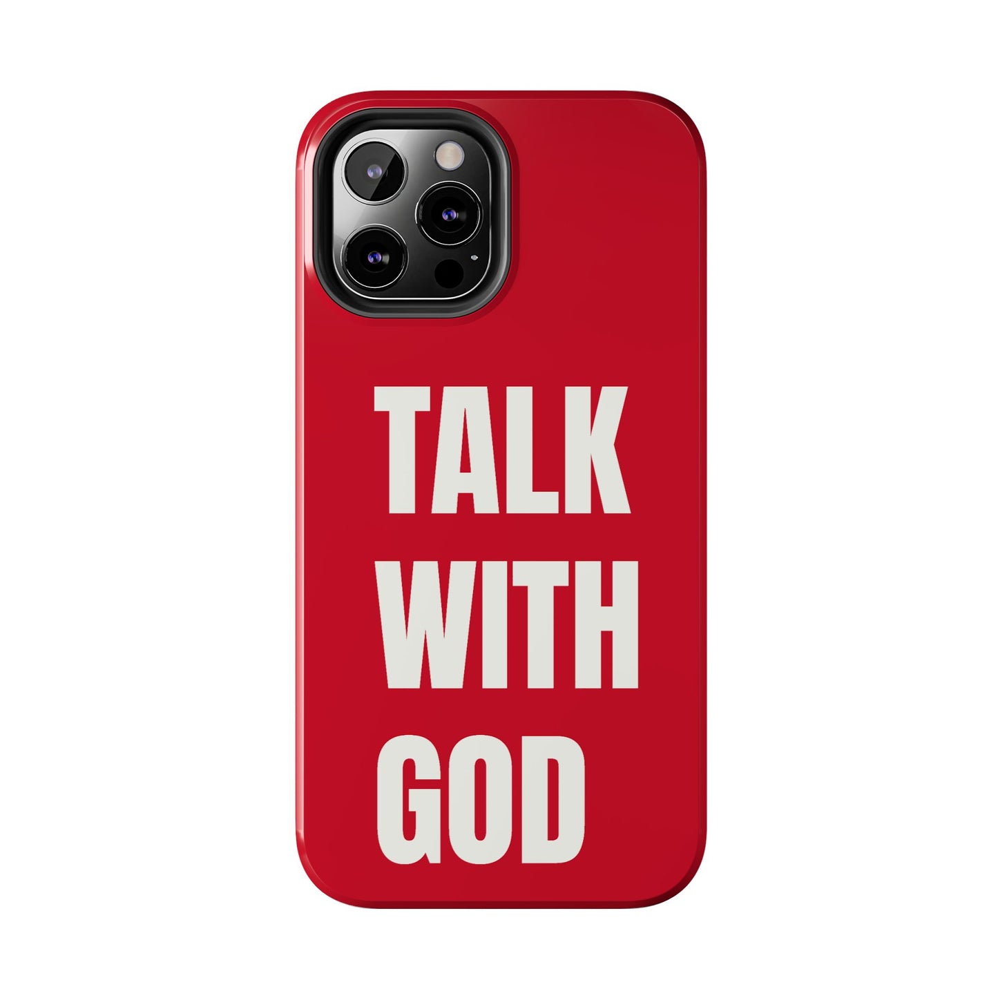 RED TALK WITH GOD Tough Phone Cases