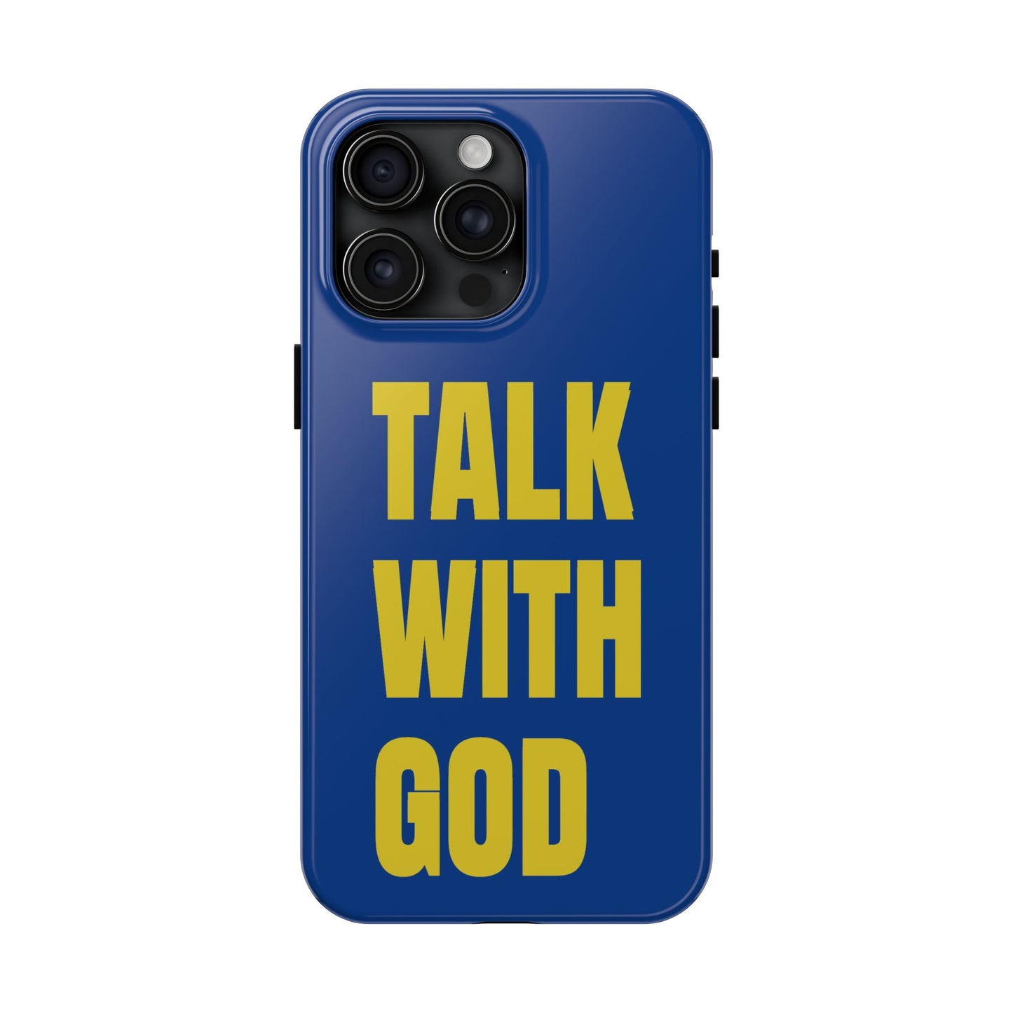 Blue and Yellow TALK WITH GOD Tough Phone Cases