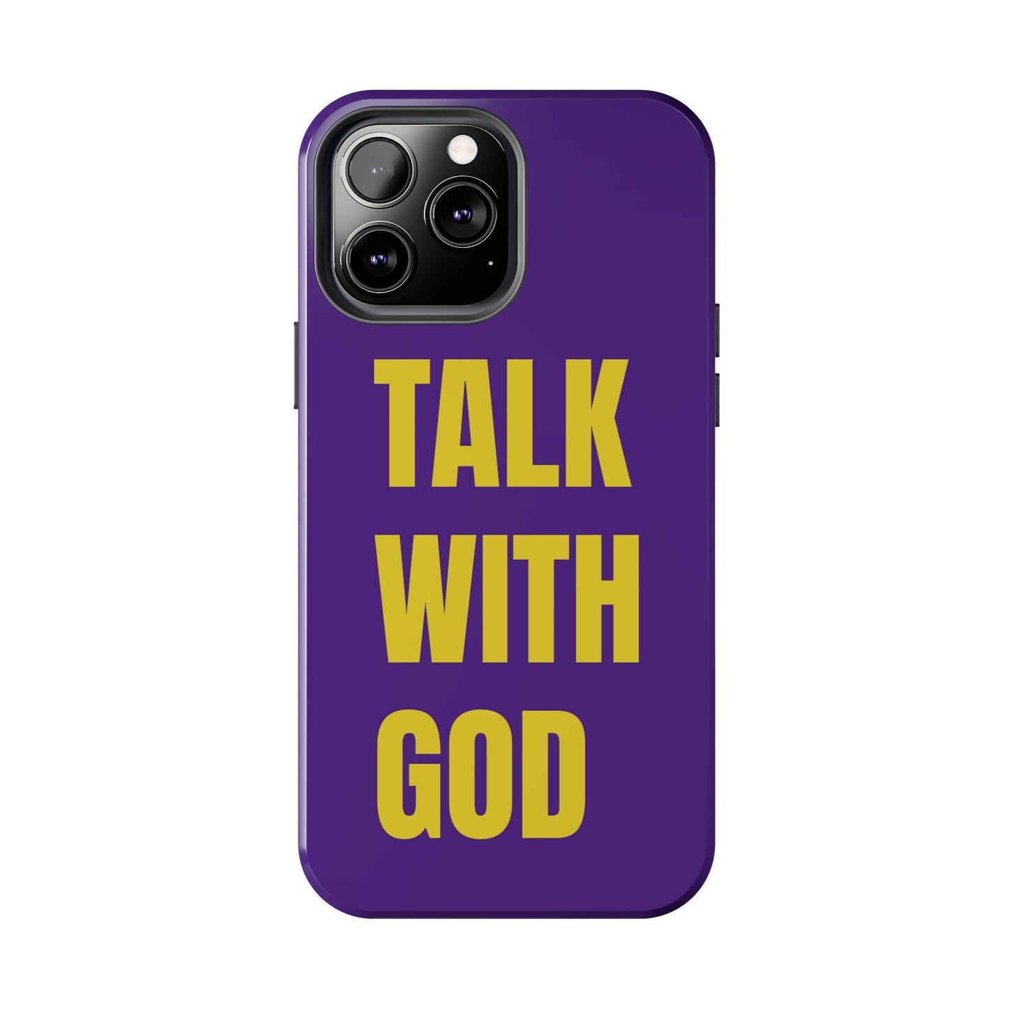 Purple and Yellow TALK WITH GOD Tough Phone Cases