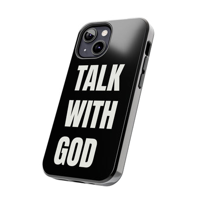 Black TALK WITH GOD Tough Phone Cases