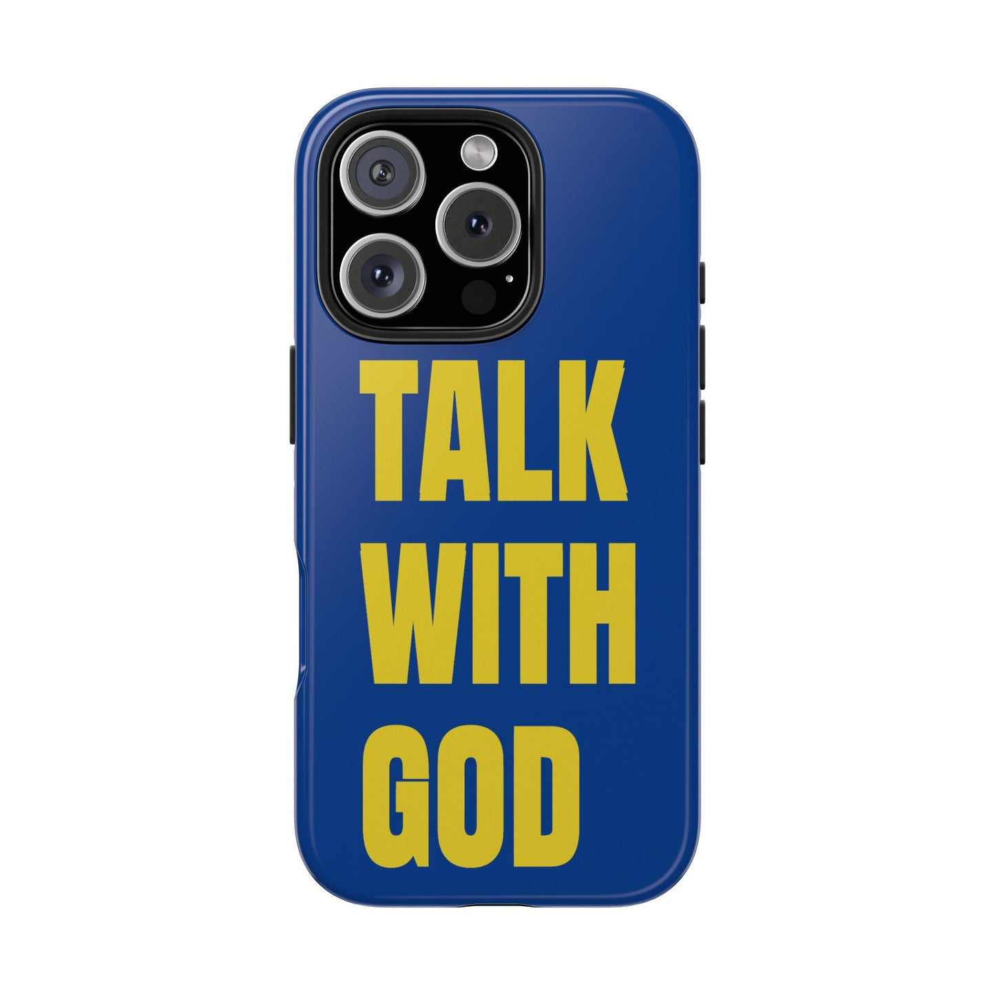 Blue and Yellow TALK WITH GOD Tough Phone Cases