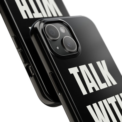 Black TALK WITH GOD Tough Phone Cases