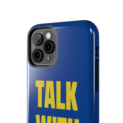 Blue and Yellow TALK WITH GOD Tough Phone Cases
