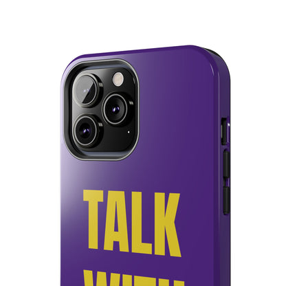 Purple and Yellow TALK WITH GOD Tough Phone Cases