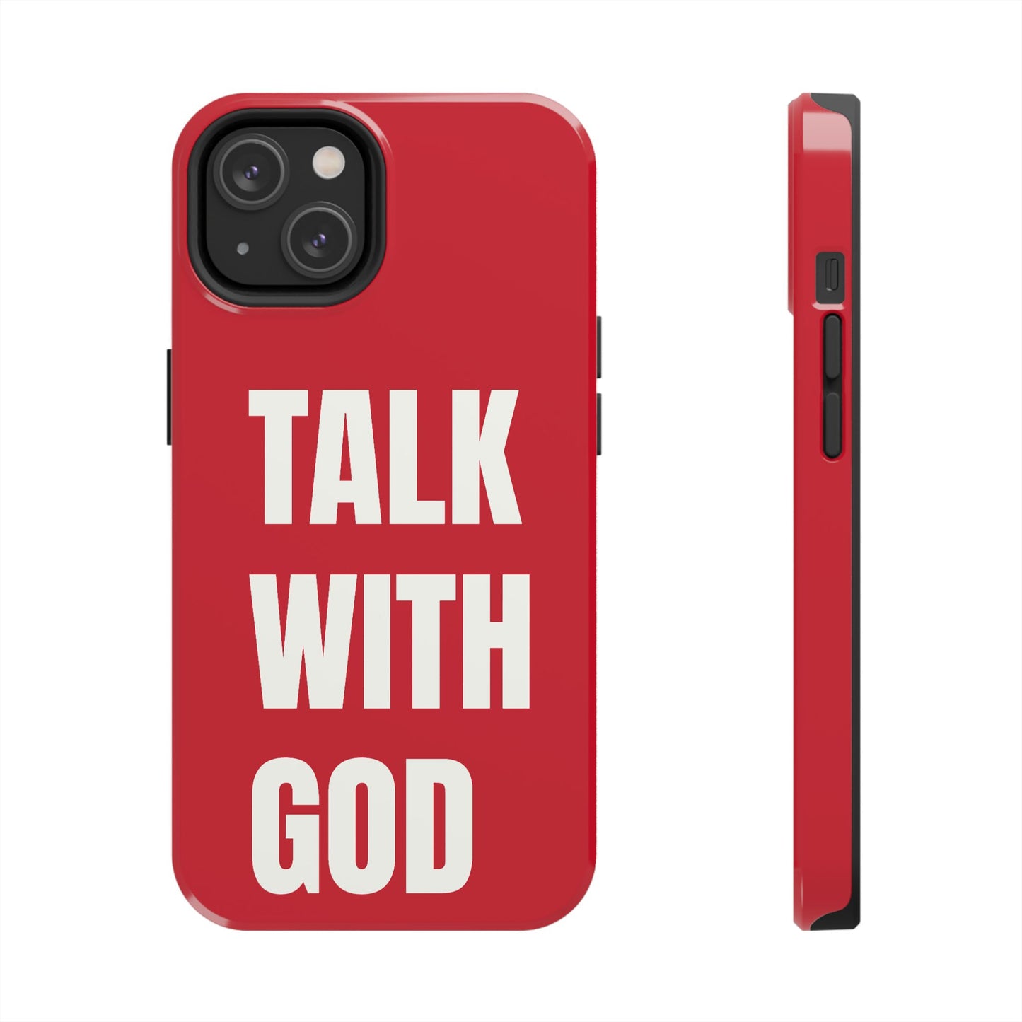 RED TALK WITH GOD Tough Phone Cases