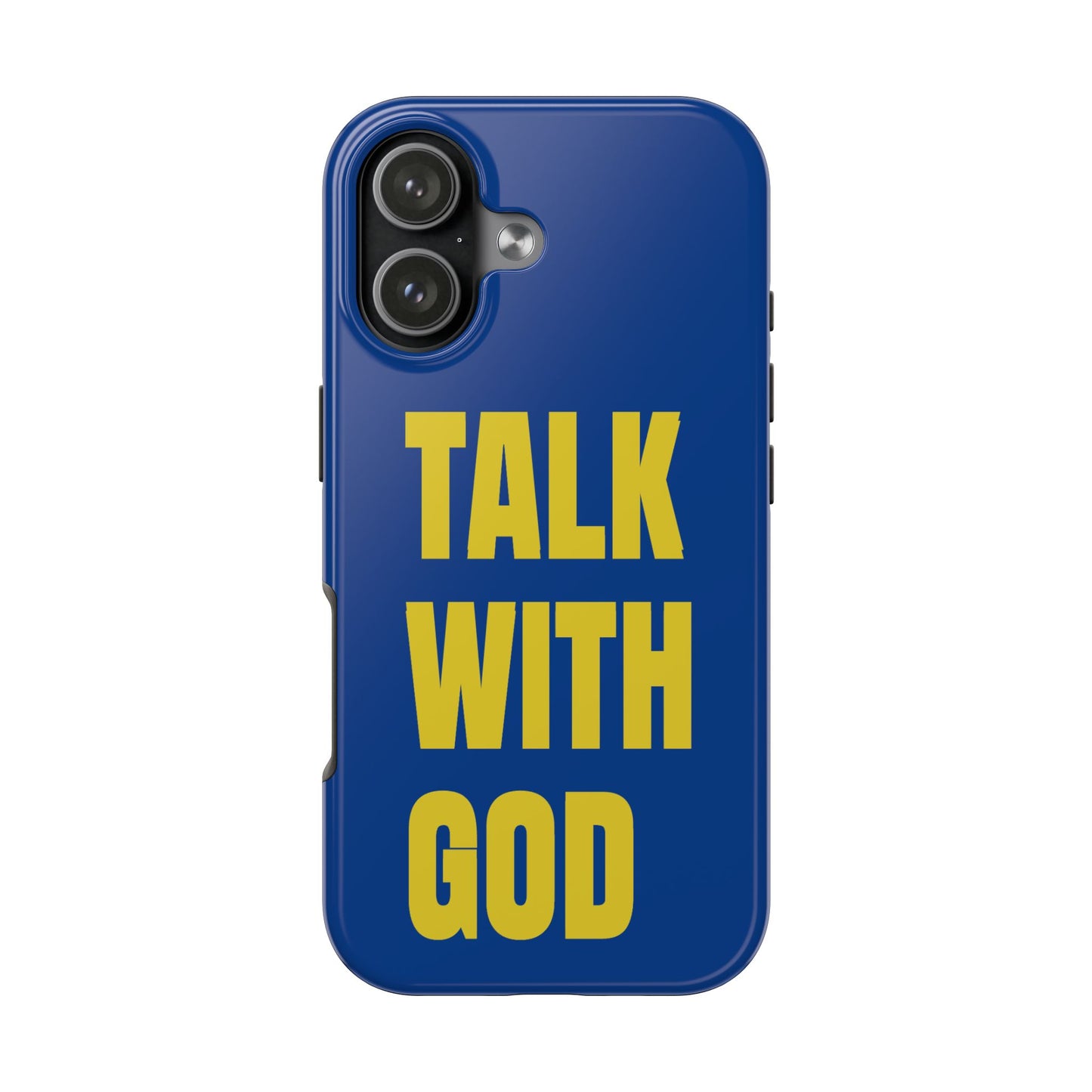 Blue and Yellow TALK WITH GOD Tough Phone Cases