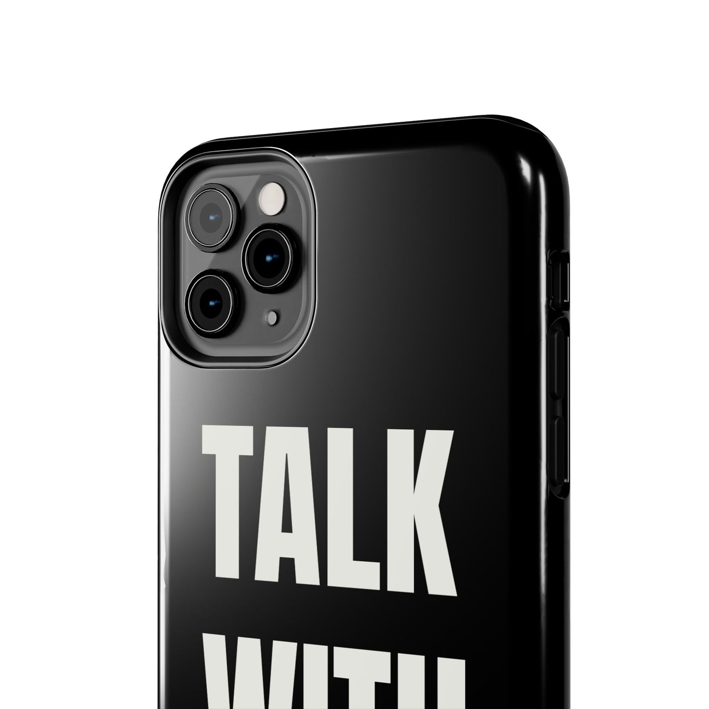 TALK WITH GOD Tough Phone Cases