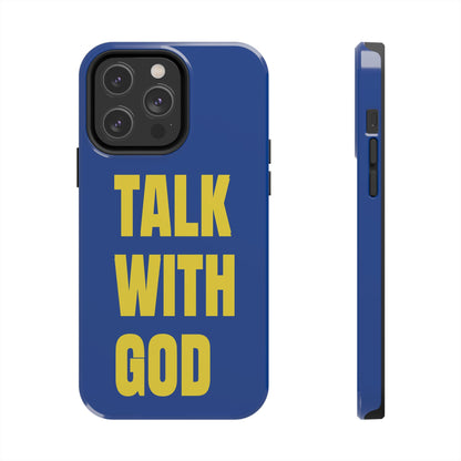 Blue and Yellow TALK WITH GOD Tough Phone Cases