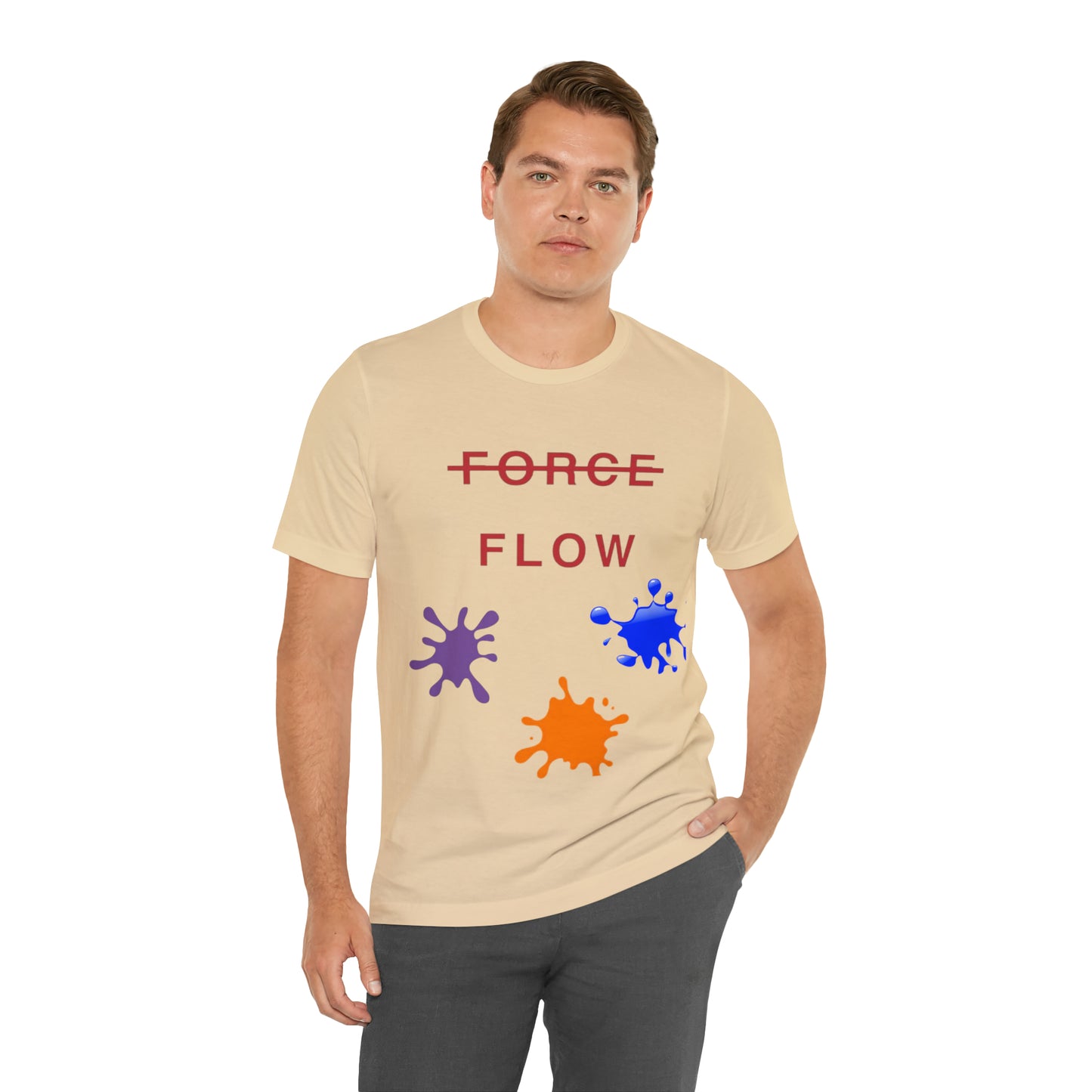 Unisex Jersey Short Sleeve DON’T FORCE…FLOW Tee