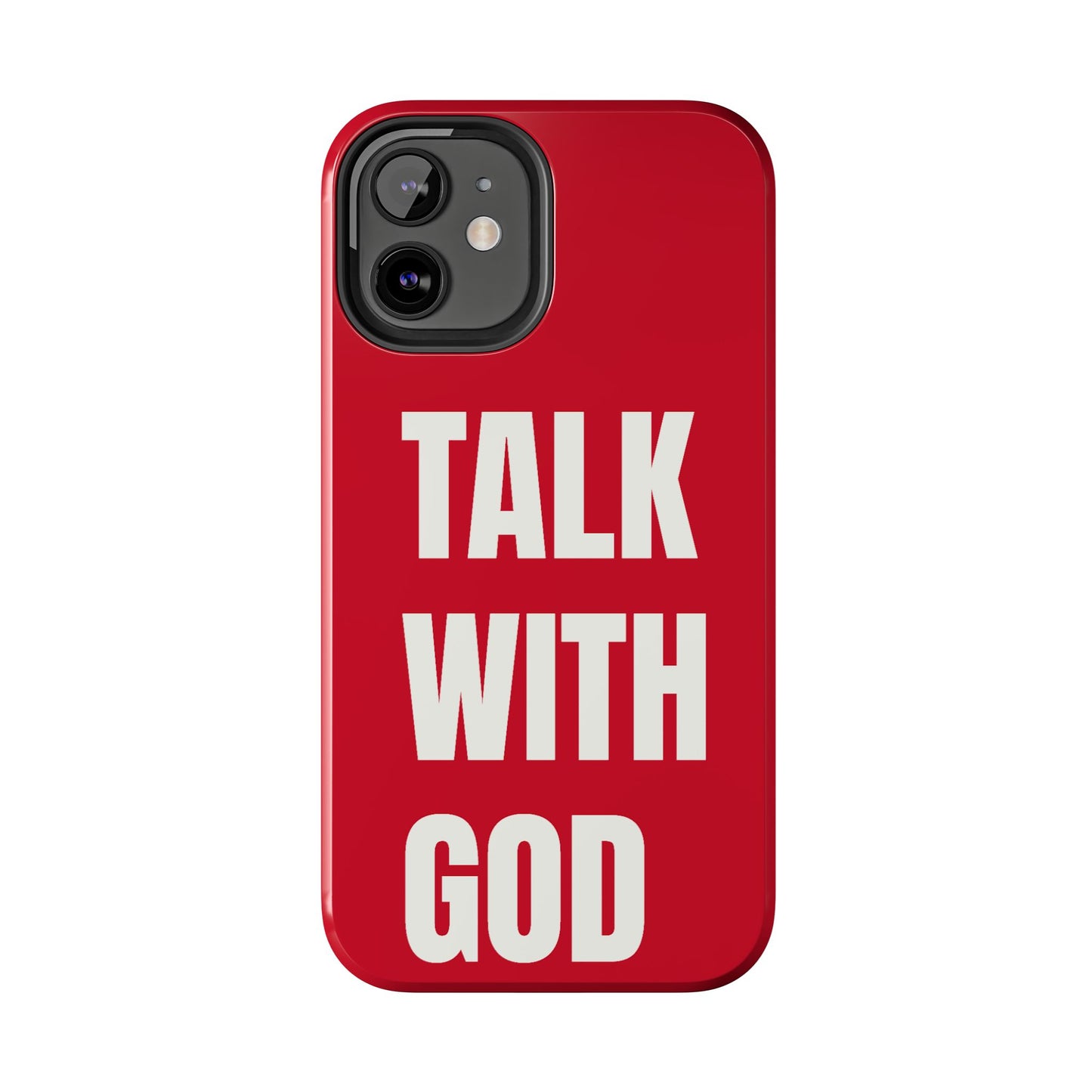 RED TALK WITH GOD Tough Phone Cases