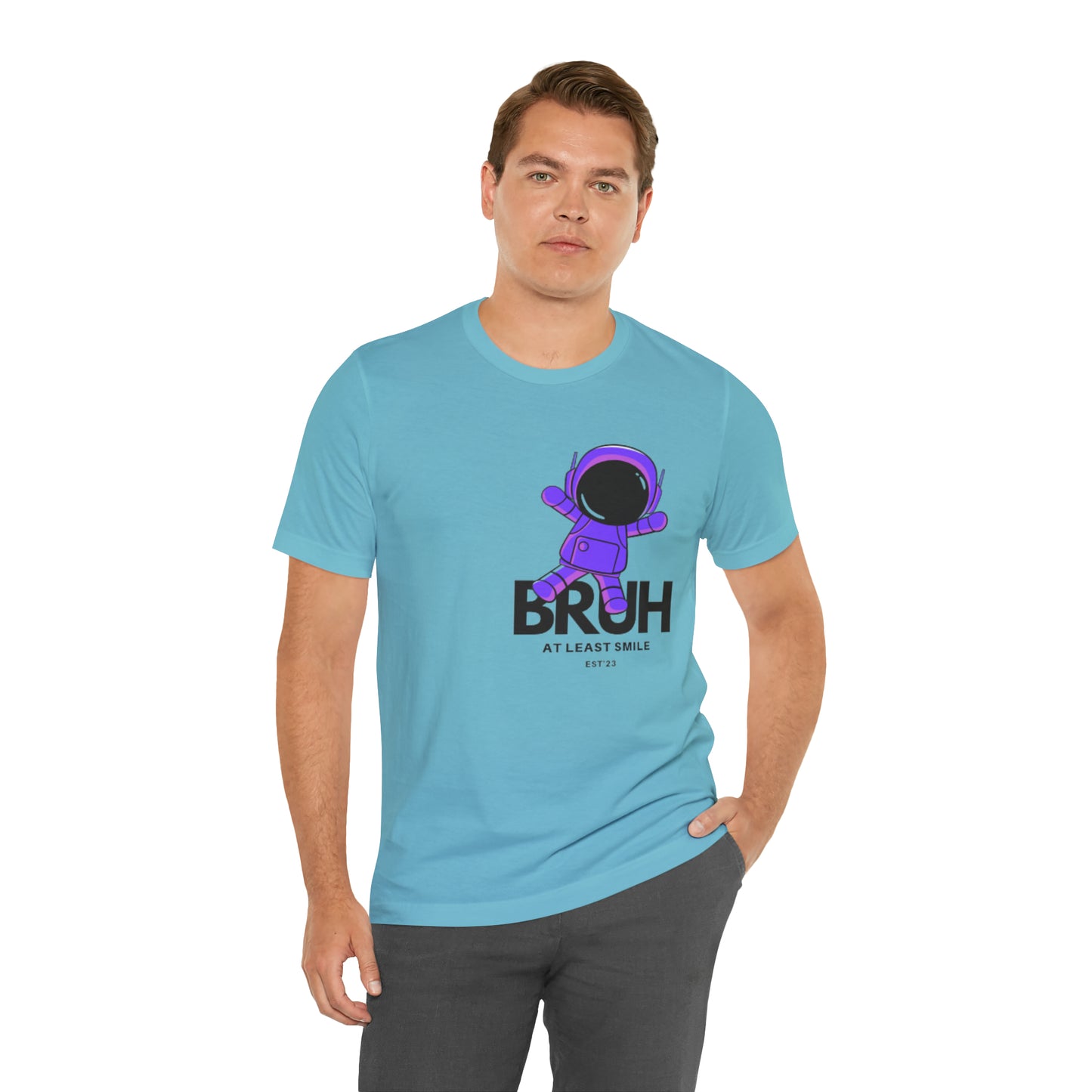 Unisex Jersey Short Sleeve  BRUH JUST SMILE Tee