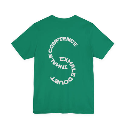 NOMAI SOULS  "Exhale Doubt, Inhale Confidence" Motivational Tee