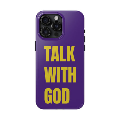 Purple and Yellow TALK WITH GOD Tough Phone Cases