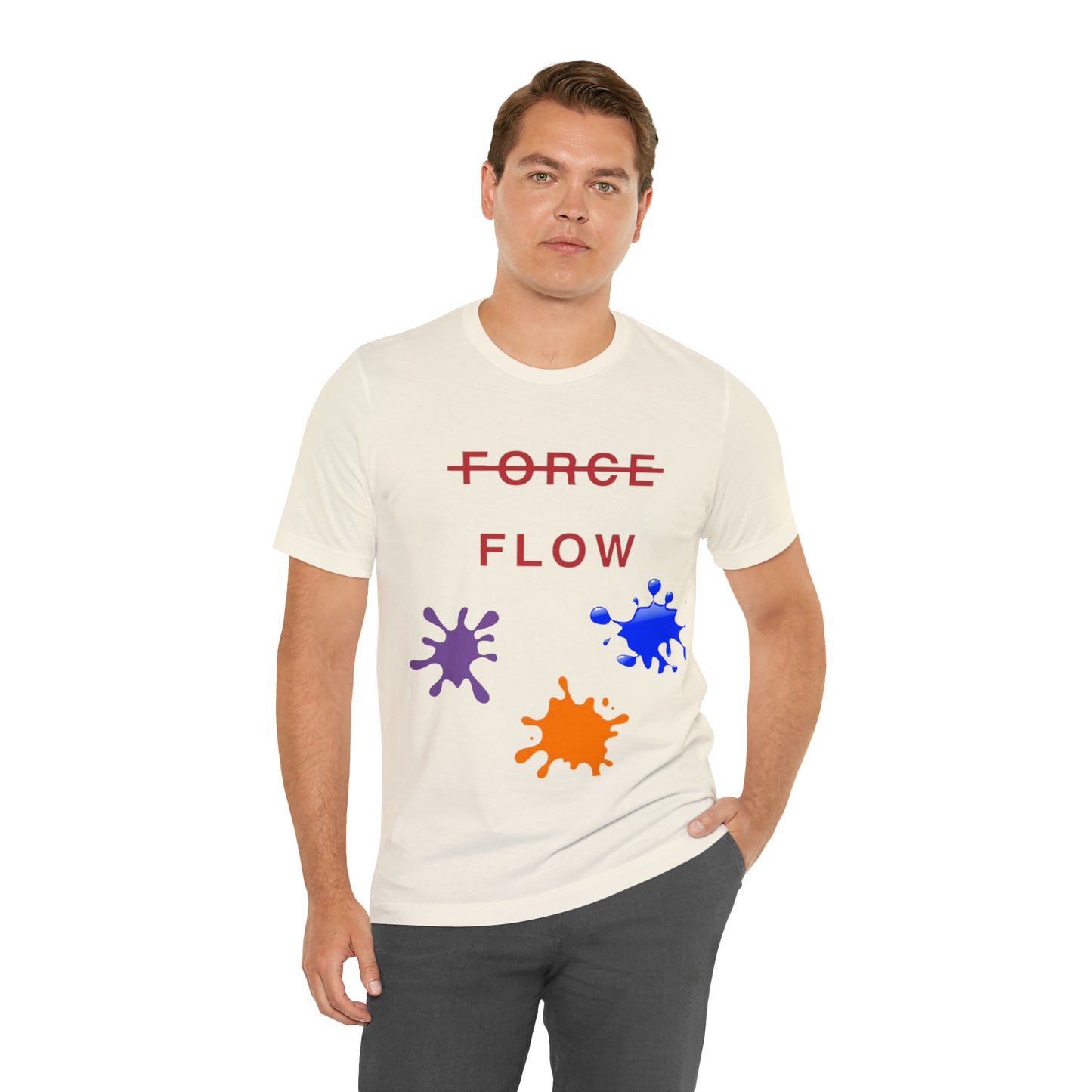 Unisex Jersey Short Sleeve DON’T FORCE…FLOW Tee